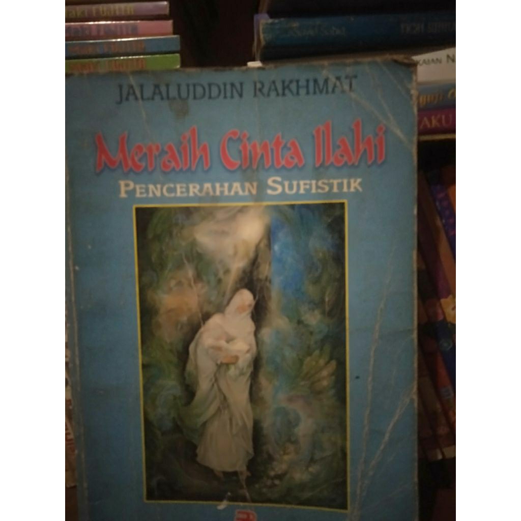 meraih cinta ilahi pencerahan sufistik