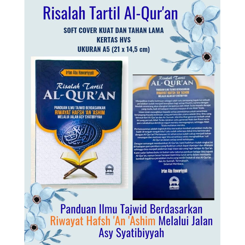Risalah Tartil AL-QUR'AN : PANDUAN ILMU TAJWID BERDASARKAN RIWAYAT HAFSH 'AN ASHIM MELALUI JALAN ASY