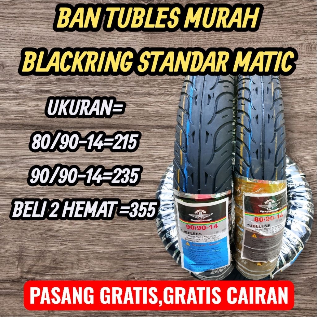 BAN 1 PAKET BLACKRING TUBLES 80/90-14 90/90-14 MATIC VARIO BEAT MIO SCOOPY