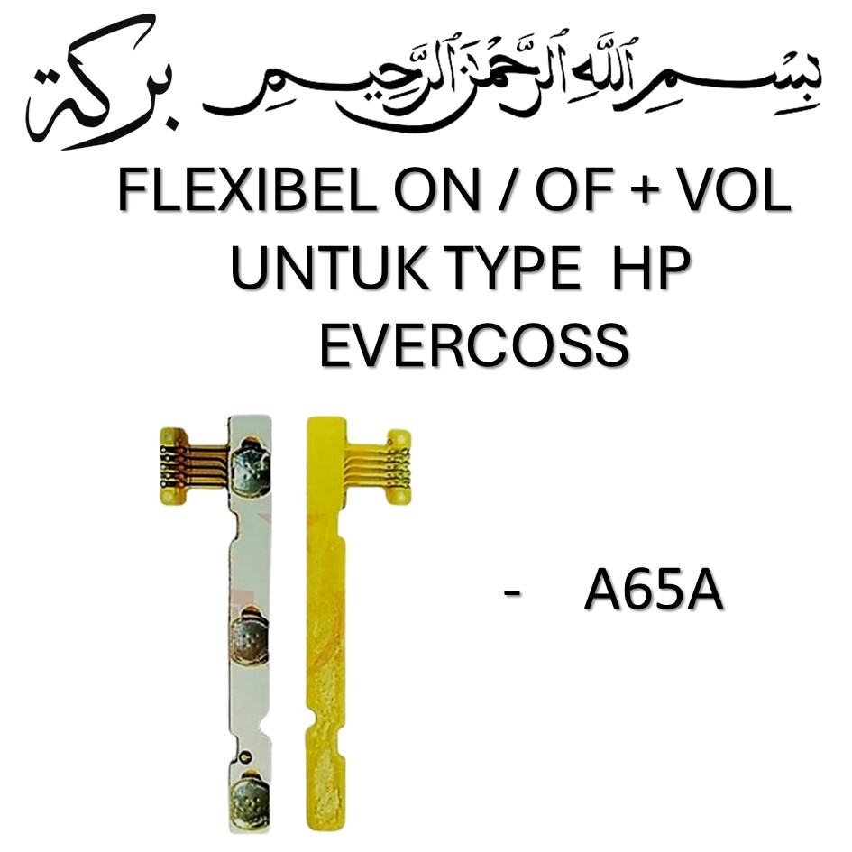 FLEXIBEL ON / OFF + VOLUME EVERCOSS A65A ORIGINAL