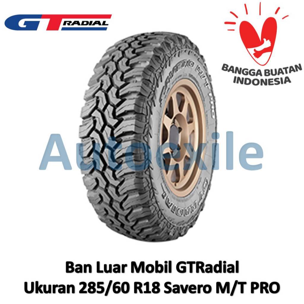 Ban Luar GT 285/60 R18 Savero M/T PRO Tubeless Radial MT 285/60R18 Ring 18 Mobil SUV 4x4 Offroad Tap