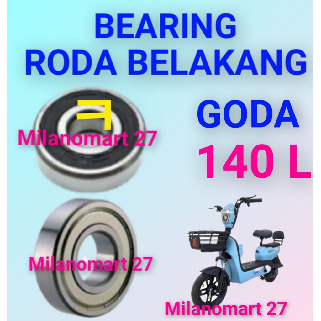 bearing roda belakang goda 140 L laker klahar dinamo sepeda listrik goda 140L