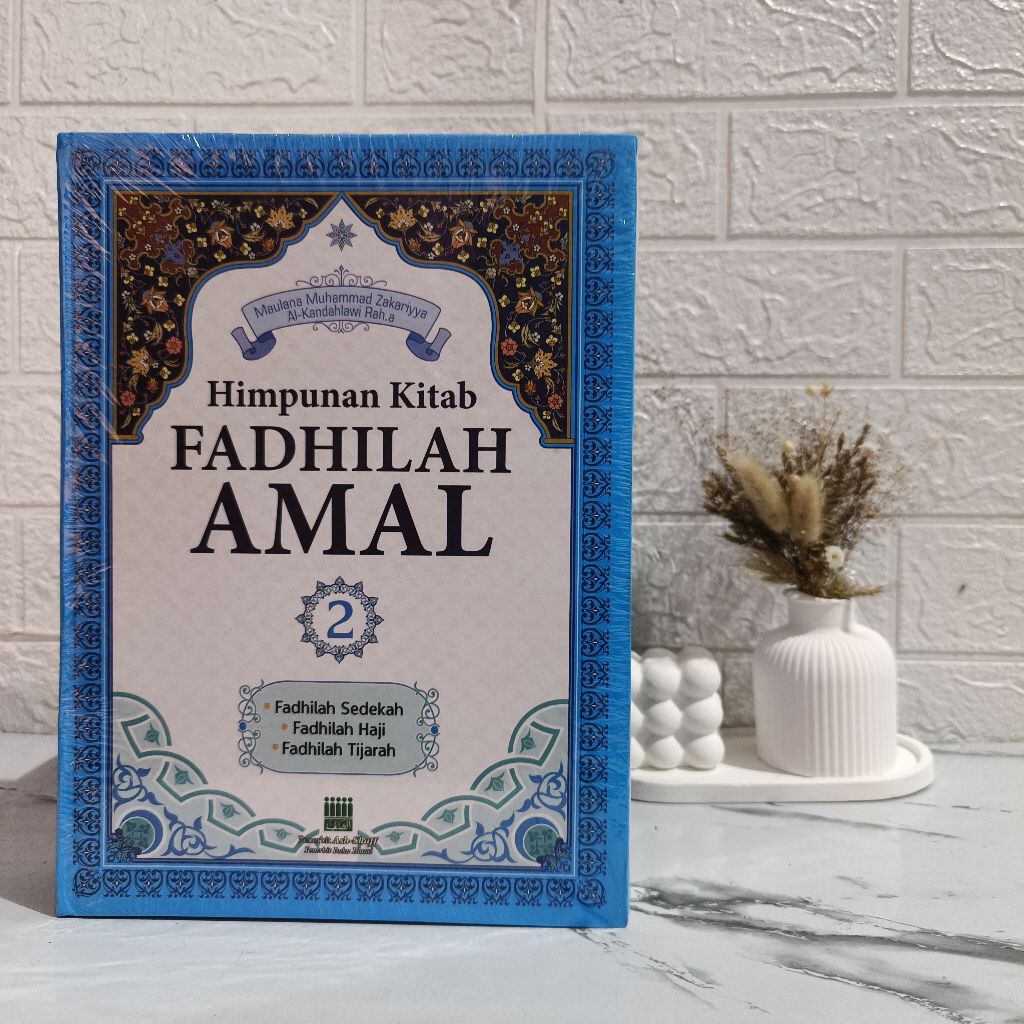 Himpunan Fadhilah Amal Fadhilah Sedekah Fadhilah Tijarah