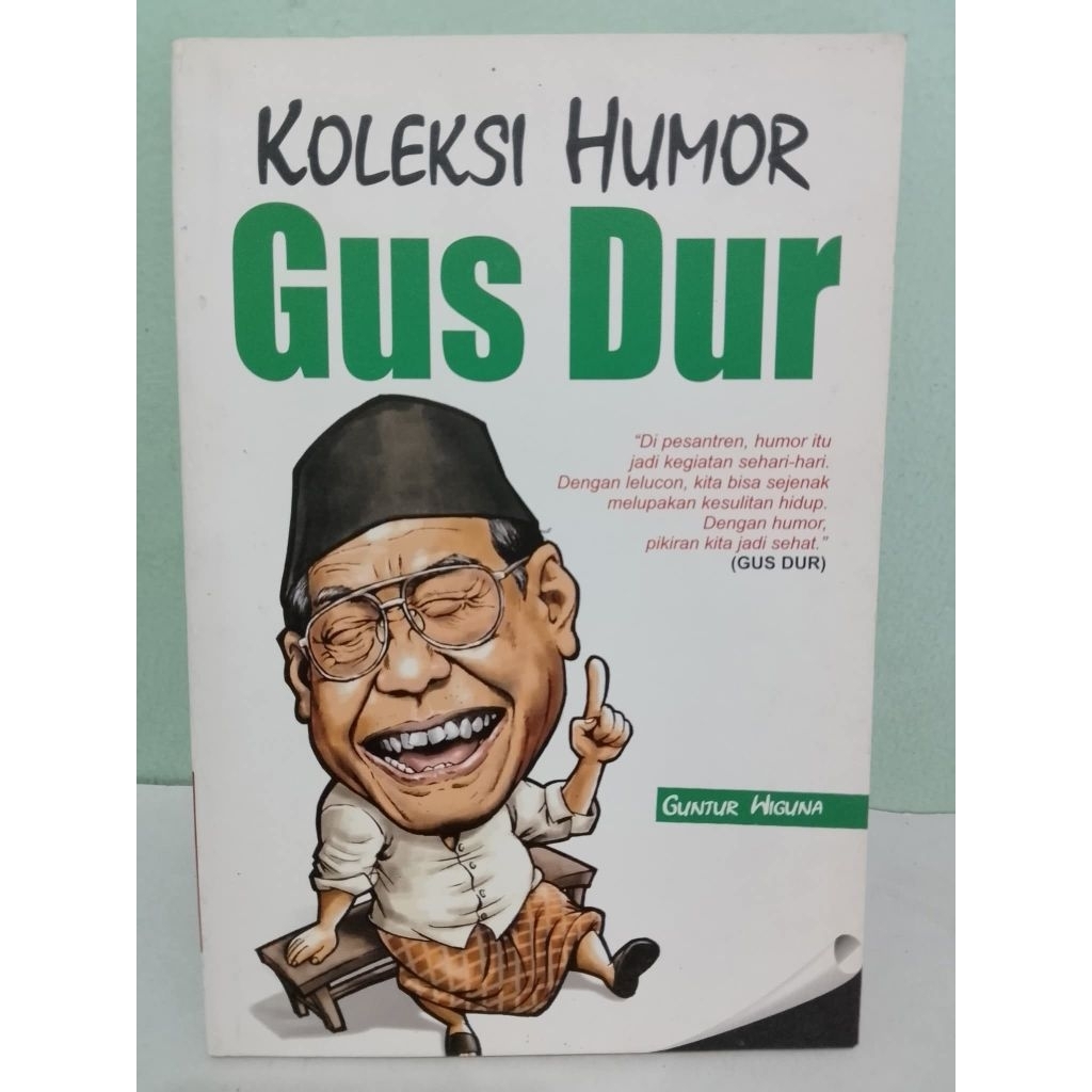 KOLEKSI HUMOR GUS DUR - Guntur Wiguna