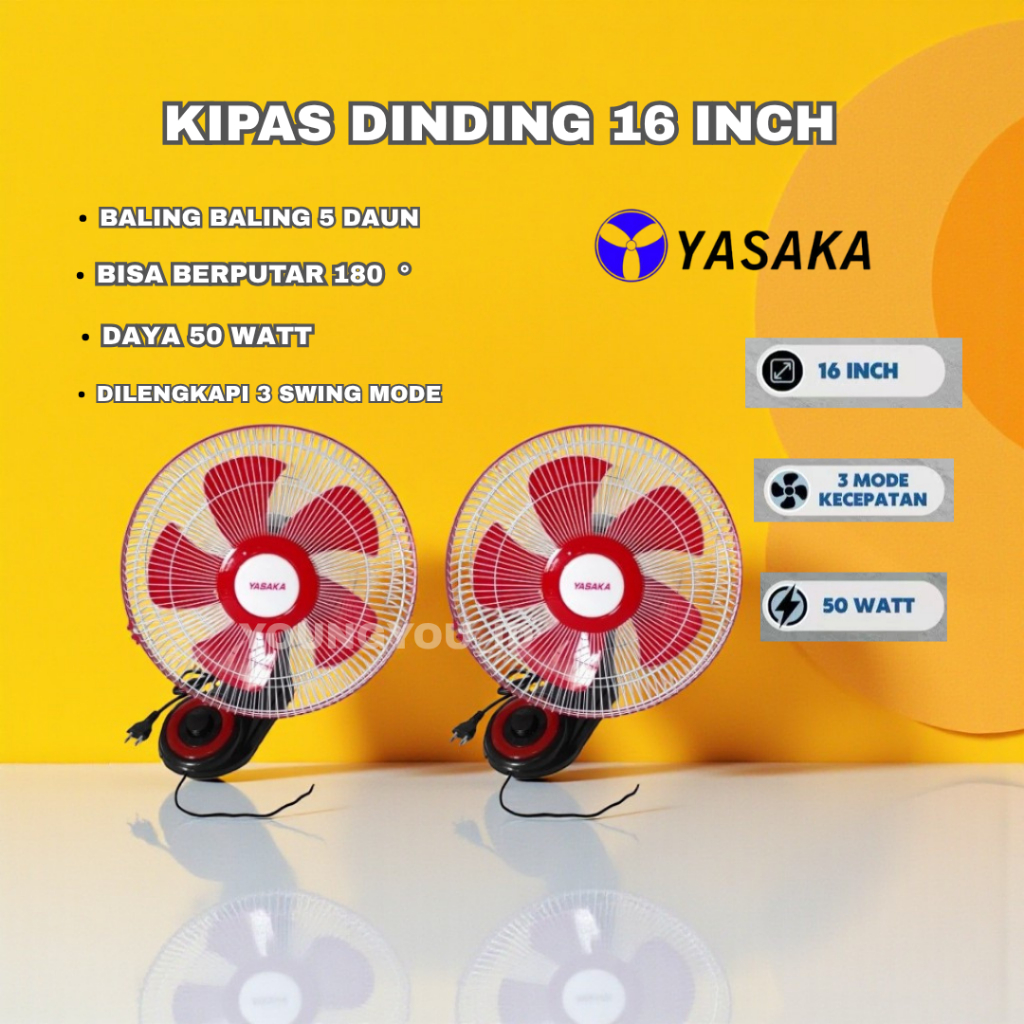 KIPAS ANGIN DINDING YASAKA 16 INCH / WALL FAN / KIPAS ANGIN TEMPEL DINDING / KIPAS ANGIN MURAH
