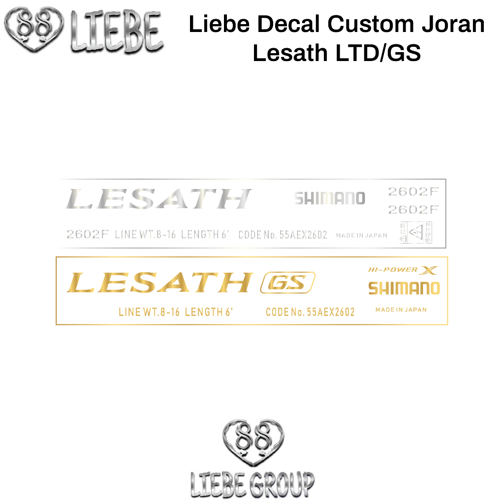 Liebe Sticker Decal Custom Joran Shimano Lesath GS/LTD/GSI (BELI 1 GRATIS 1)