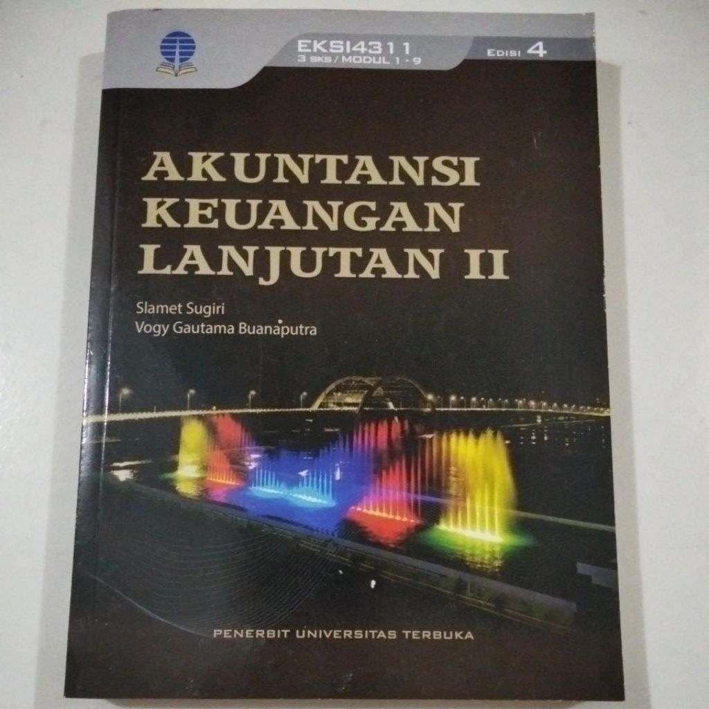 Akuntansi Keuangan Lanjutan II Edisi 4 ( ORI BEKAS )Slamet Sugiri #UT