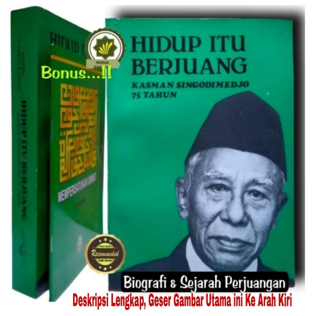 Buku Biografi Tokoh Masyumi HIDUP ITU BERJUANG + BONUS Mempersatukan Ummat M.Natsir - Biografi Kasma