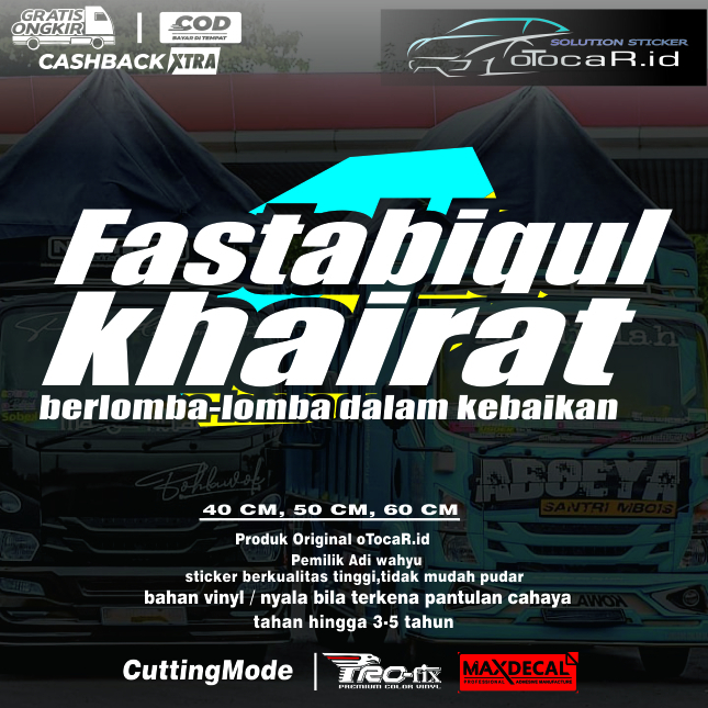 Stiker kaca truk fastabiqul khairat stiker cutting kaca mobil pikcup truk mobil