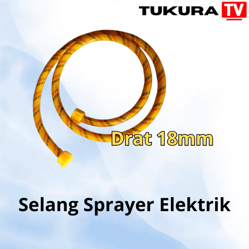 Selang Sprayer Elektrik Pertanian panjang 120CM Selang Kompressor Model Cantolan Plastik Drat 18mm