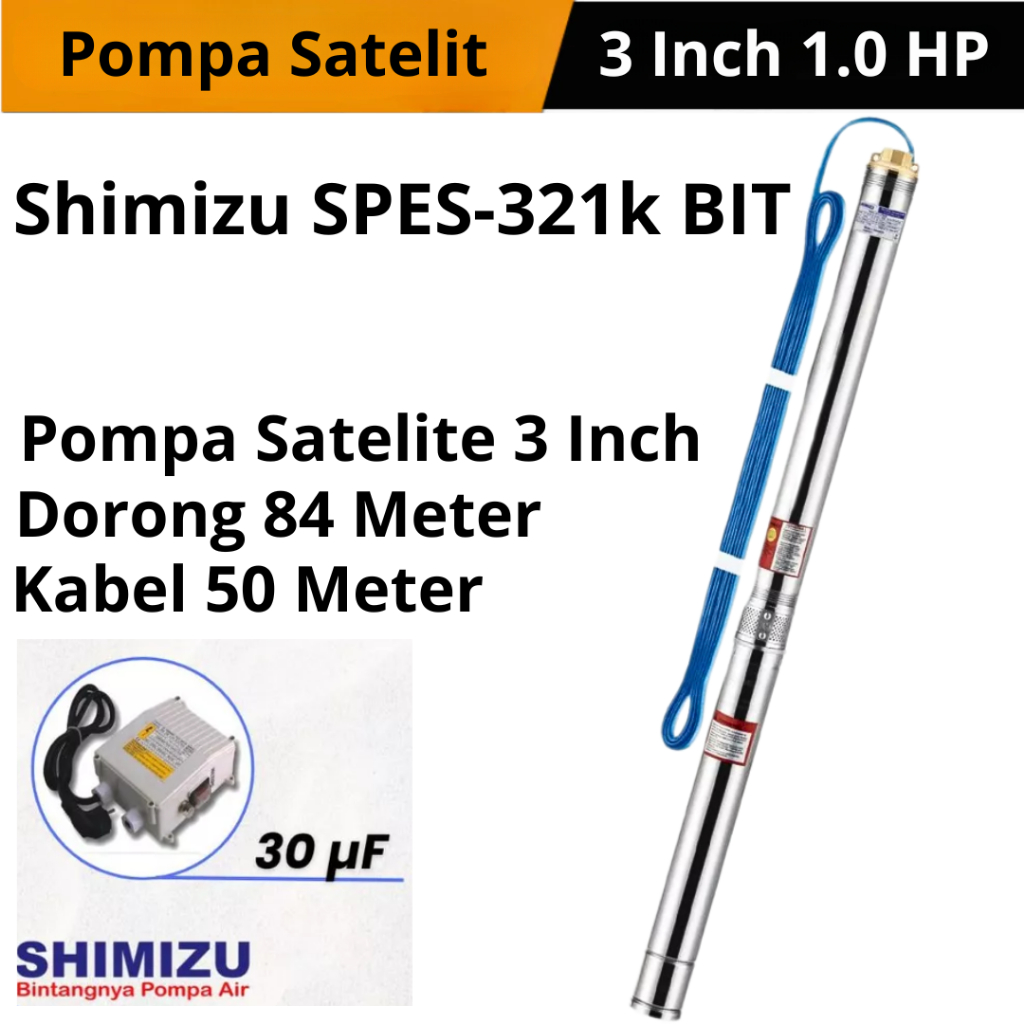 Pompa Air Satelit Shimizu SPES 321K BIT Pompa Submersibel Sumur Rendam 3" Inch Kabel 50 Meter