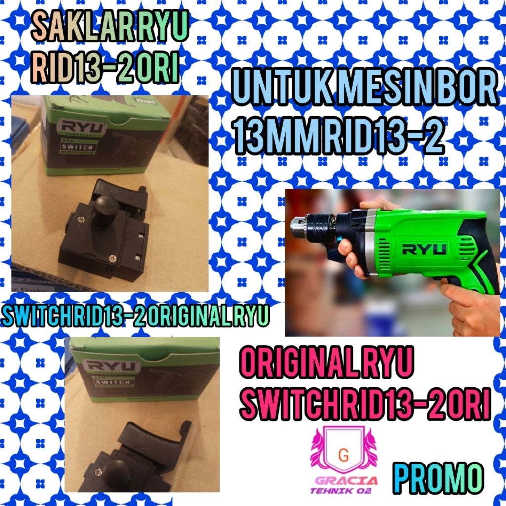 SWITCH RYU RID13-2RE SAKLAR MESIN BOR 13 MM RYU RID13-1RE ORIGINAL RYU