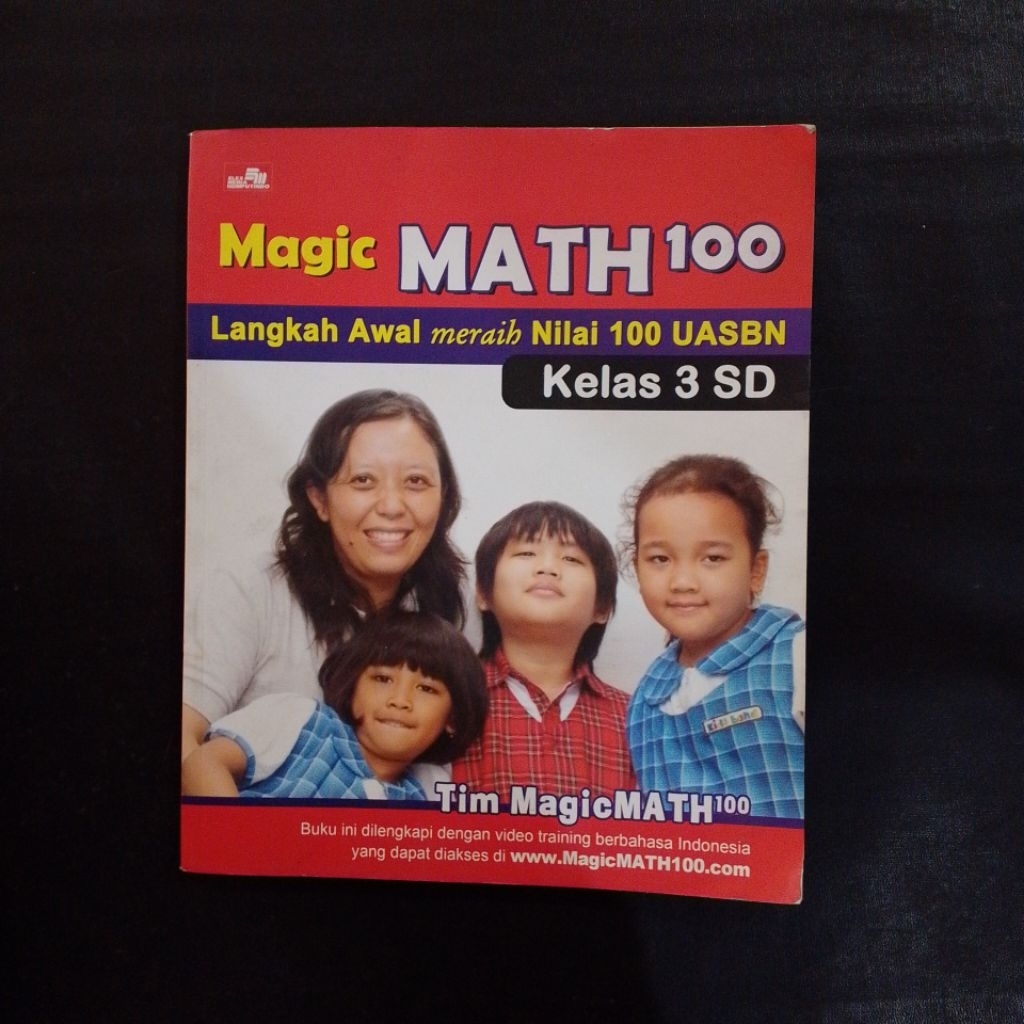 Magic Math 100 (Langkah Awal Meraih Nilai 100 UASBN) Kelas 3 SD