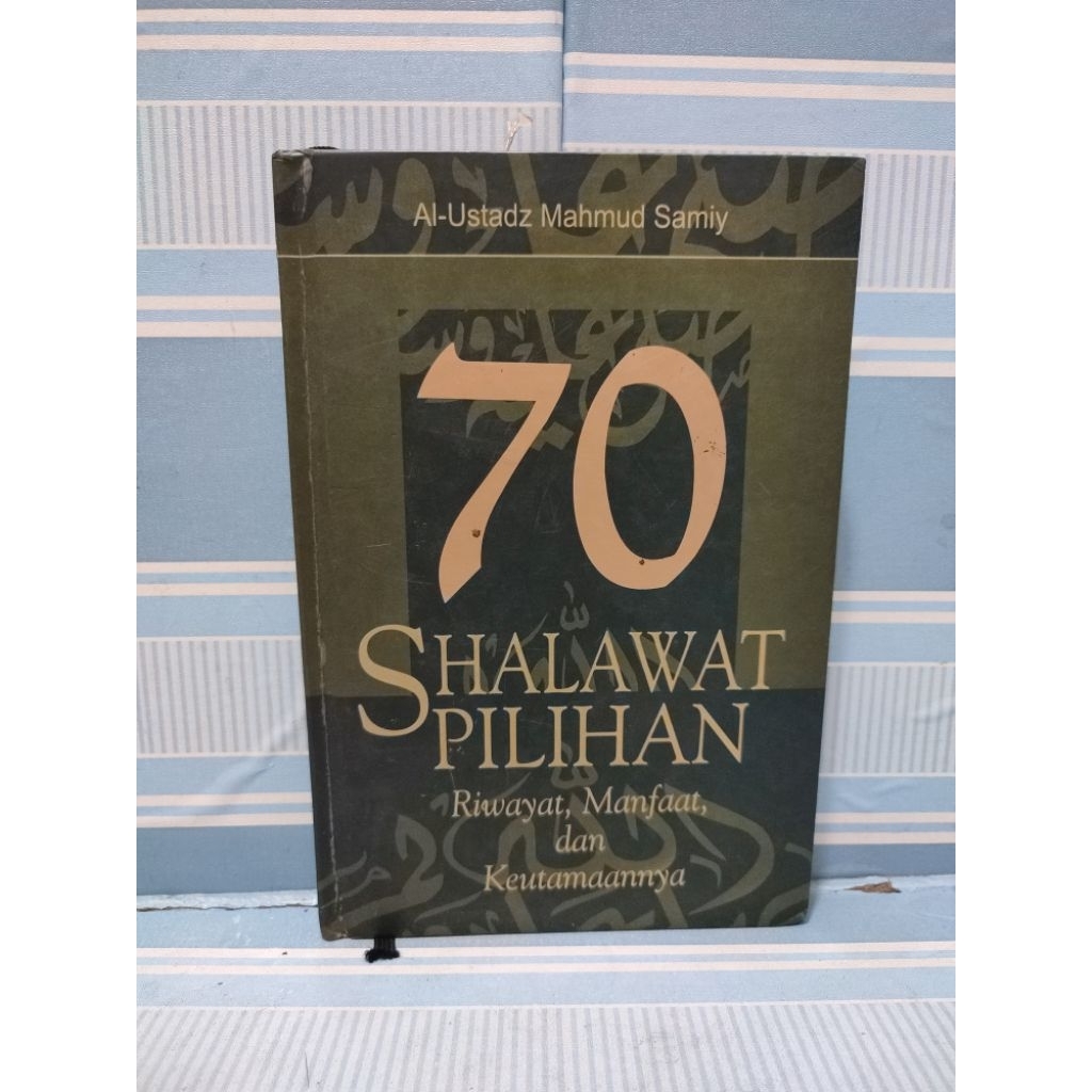 Buku 70 shalawat pilihan riwayat manfaat dan keutamaannya