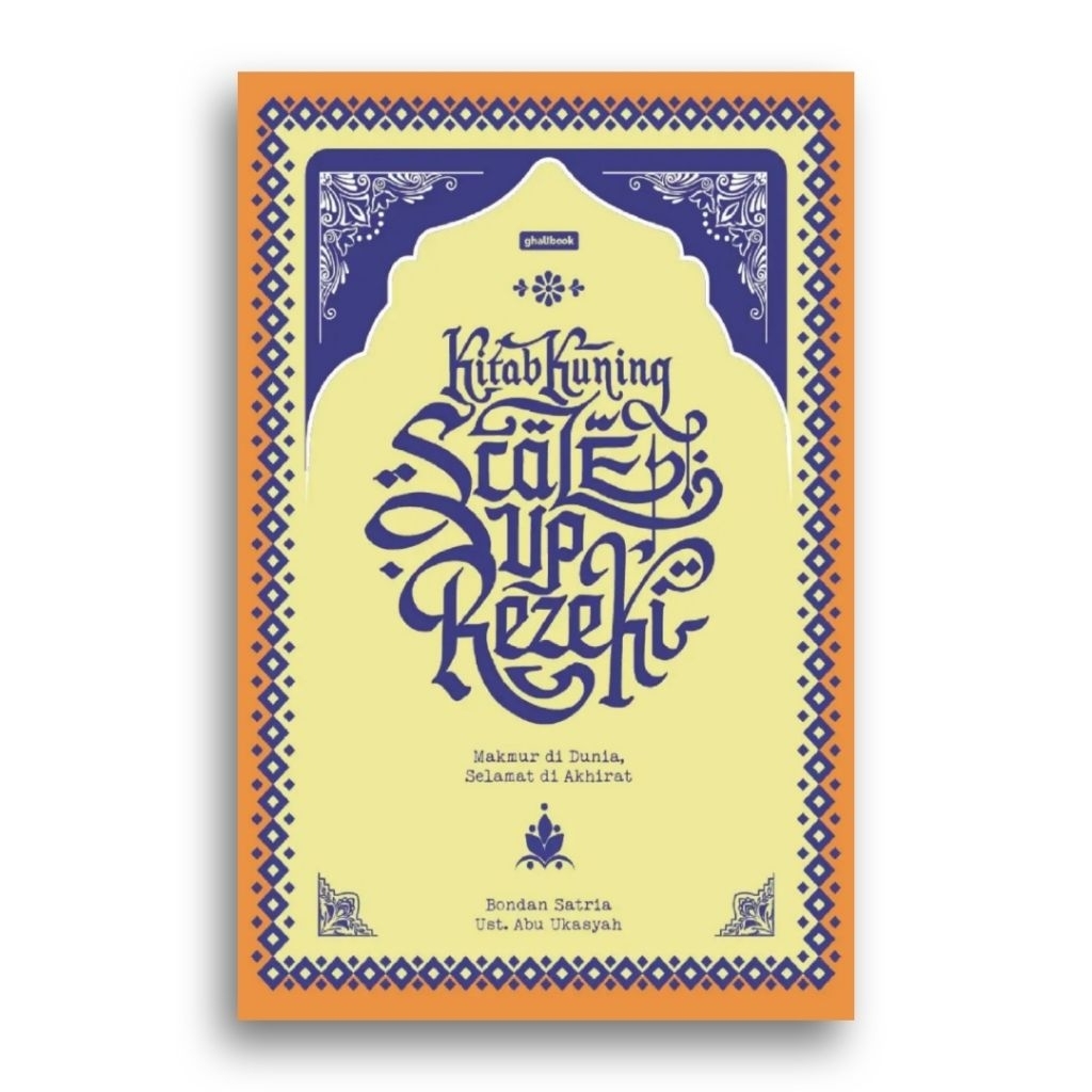 Buku Kitab Kuning Scale Up Rezeki Bondan Satria dan Ust. Abu Ukasyah