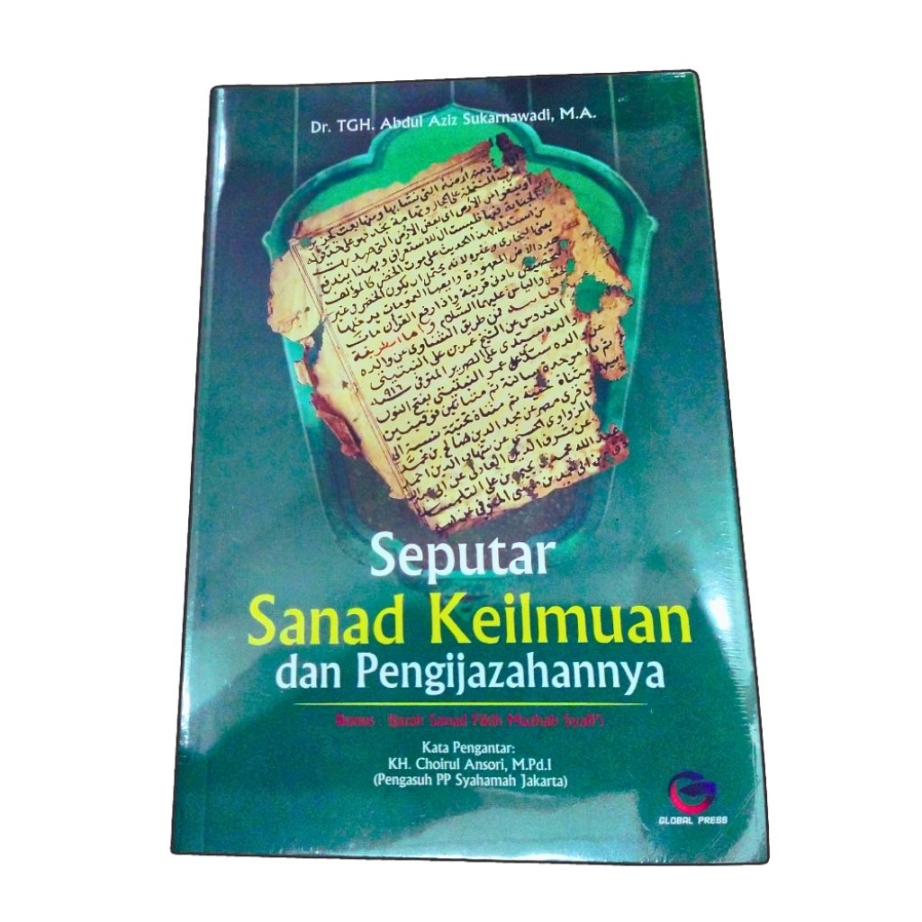 Buku Seputar Sanad Keilmuan dan Pengijazahannya – Dr. Abdul Aziz Sukarnawadi, MA.