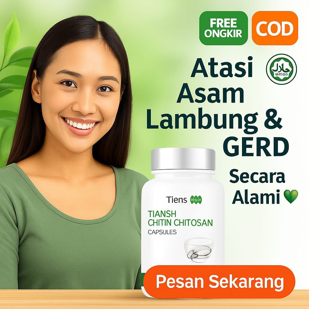 Obat Herbal Asam Lambung & GERD – Chitin Chitosan Zinc Calcium Murni Tiens Original BPOM | Redakan C