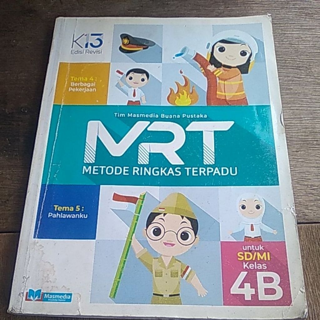 BUKU MRT TEMA 4 DAN 5 UNTUK SD MI KELAS 4 B K.13 EDISI REVISI