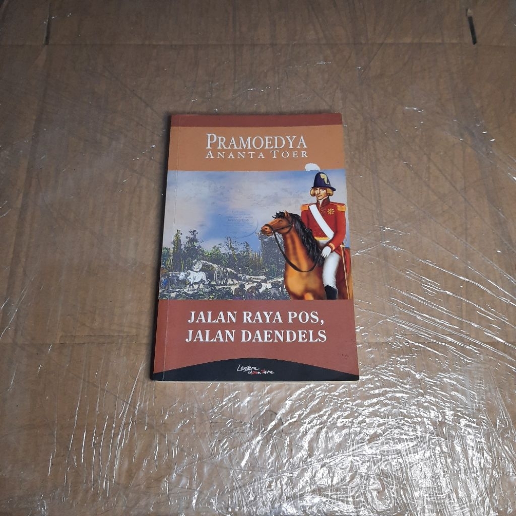 Jalan Raya Pos, Jalan Daendels - Pramoedya Ananta Toer (original)