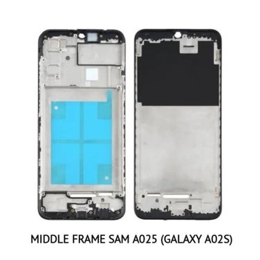 BEZZEL FRAME SAMSUNG A02S A025 A025F ORIGINAL QUALITY DUDUKAN LCD TULANG TENGAH MIDDLE CASE
