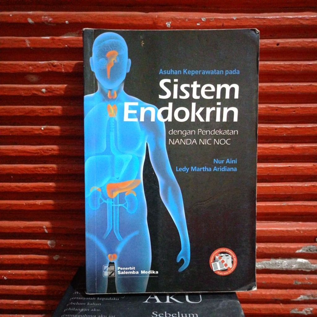 ORIGINAL BEKAS BUKU ASUHAN KEPERAWATAN PADA SISTEM ENDOKRIN DENGAN PENDEKATAN NANDA NIC NOC - NUR AI