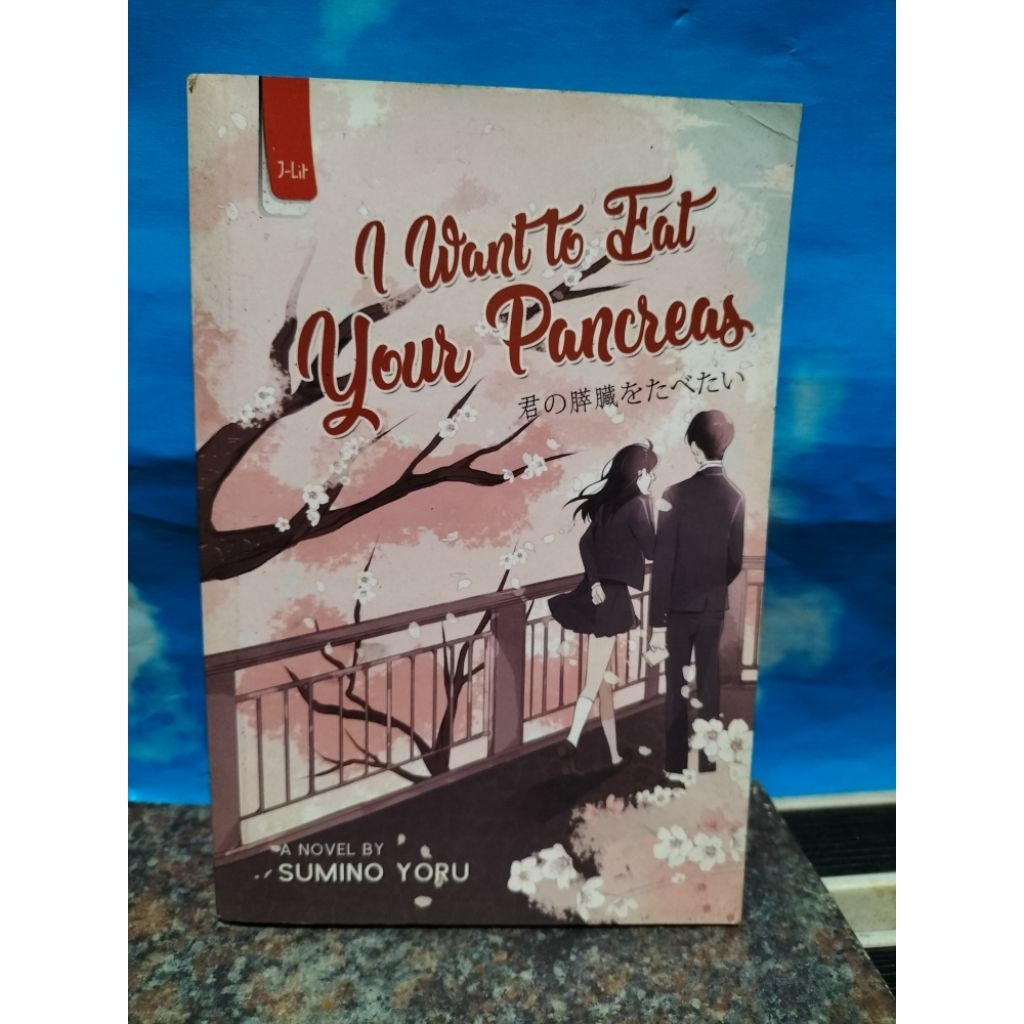 BUKU BEKAS I WANT TO EAT YOUR PANCREAS BY SUMINO YORU