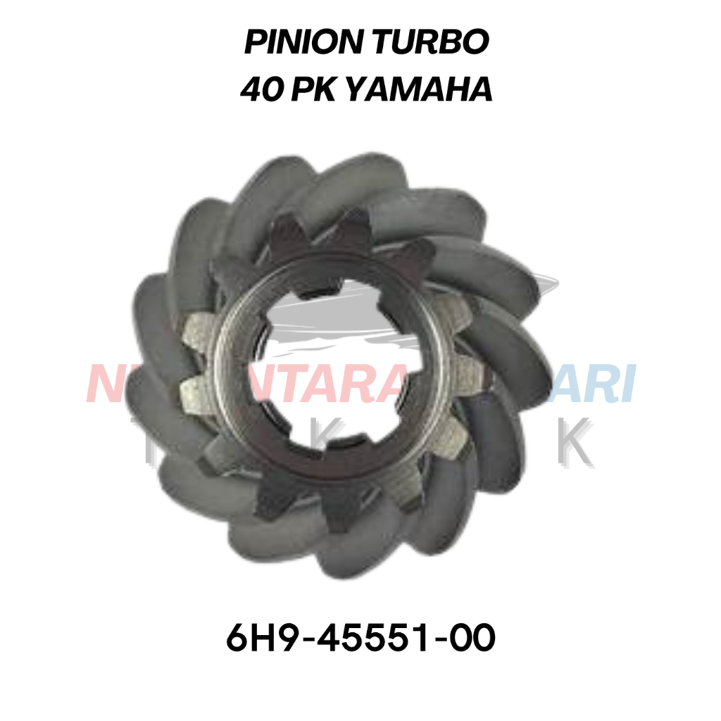 PINION TURBO YAMAHA 40PK 6H9-45551-00 | GIGI NANAS GIGI PAYUNG GIGI JANTUK JET SUKU CADANG & SPAREPA