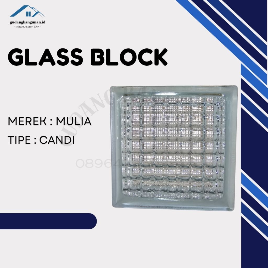 KACA BLOK / ROSTER KACA / GLASS BLOK CANDI
