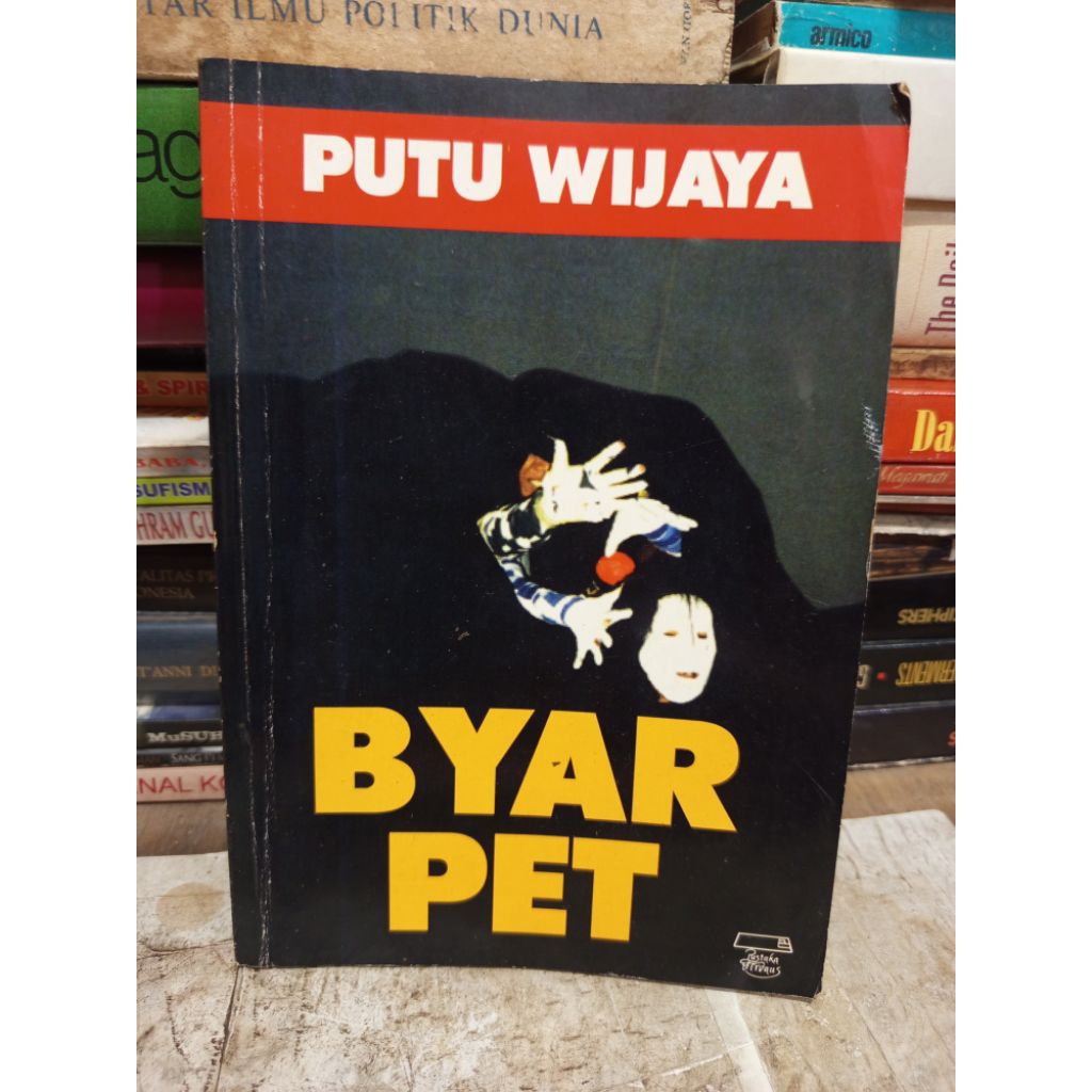 Byar Pet by Putu Wijaya