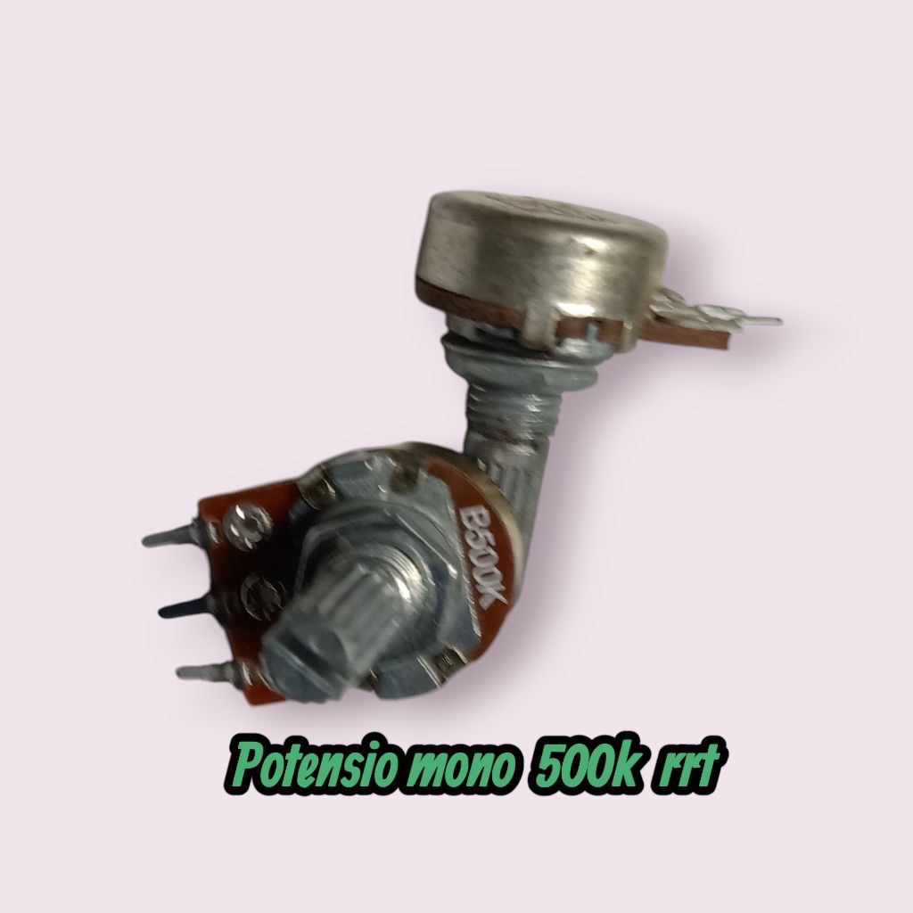 potensio mono 500k rrt