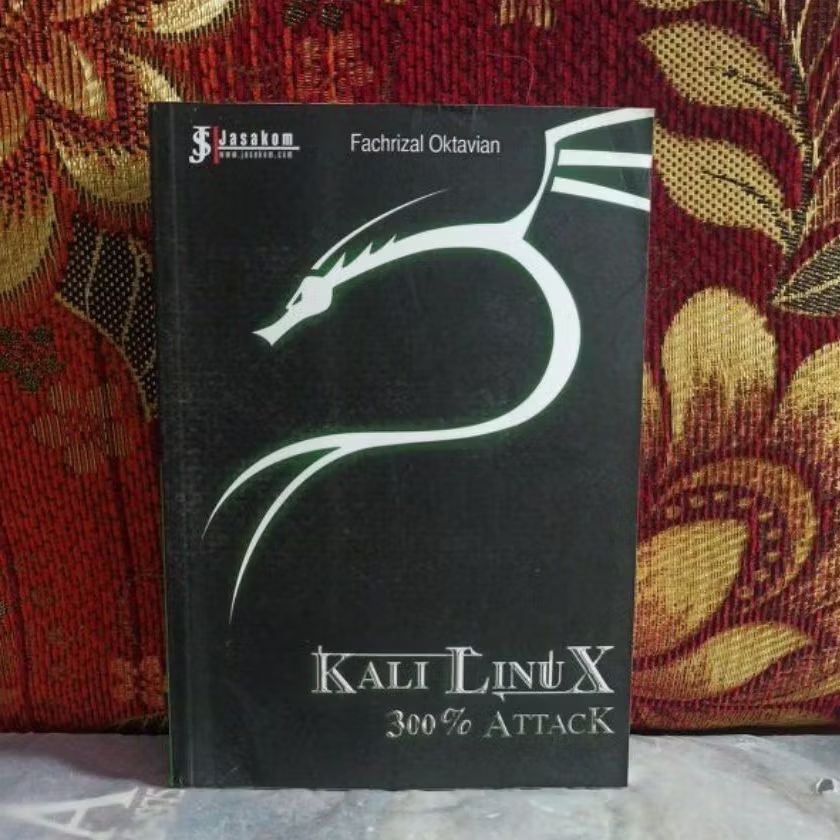 Buku Original KALI LINUX 300 % ATTACK Fachrizal Oktavian Bekas