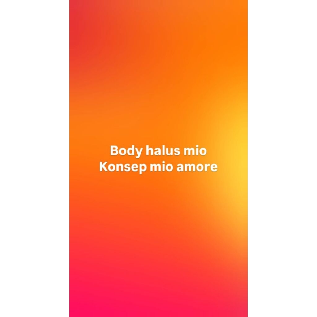 BODY HALUS MIO KONSEP MIO AMORE
