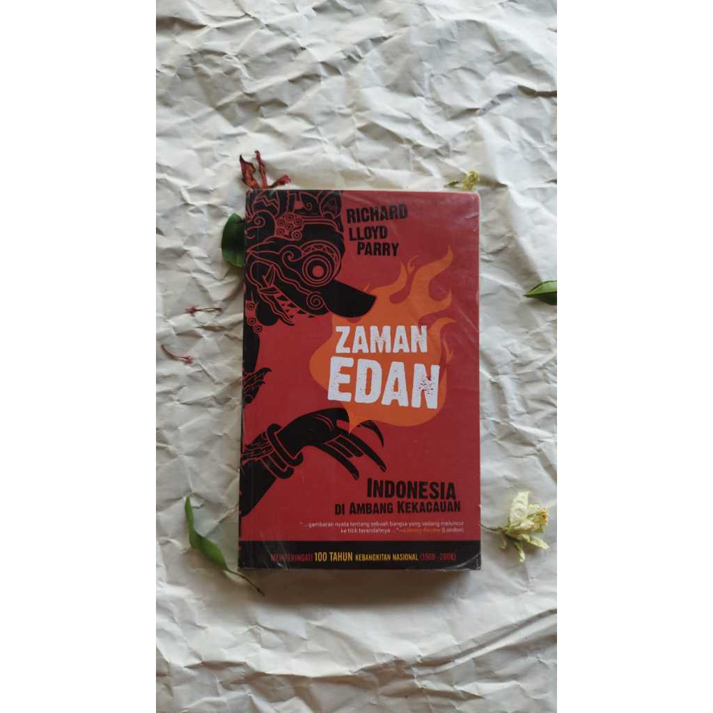 Zaman Edan: Indonesia di Ambang Kekacauan - Richard Lloyd Parry