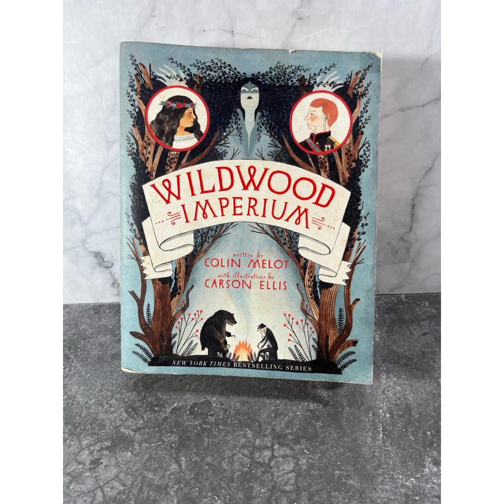 Buku / Novel Wild Wood Imperium, Colin Meloy, Carson Ellis, Blazer Bray