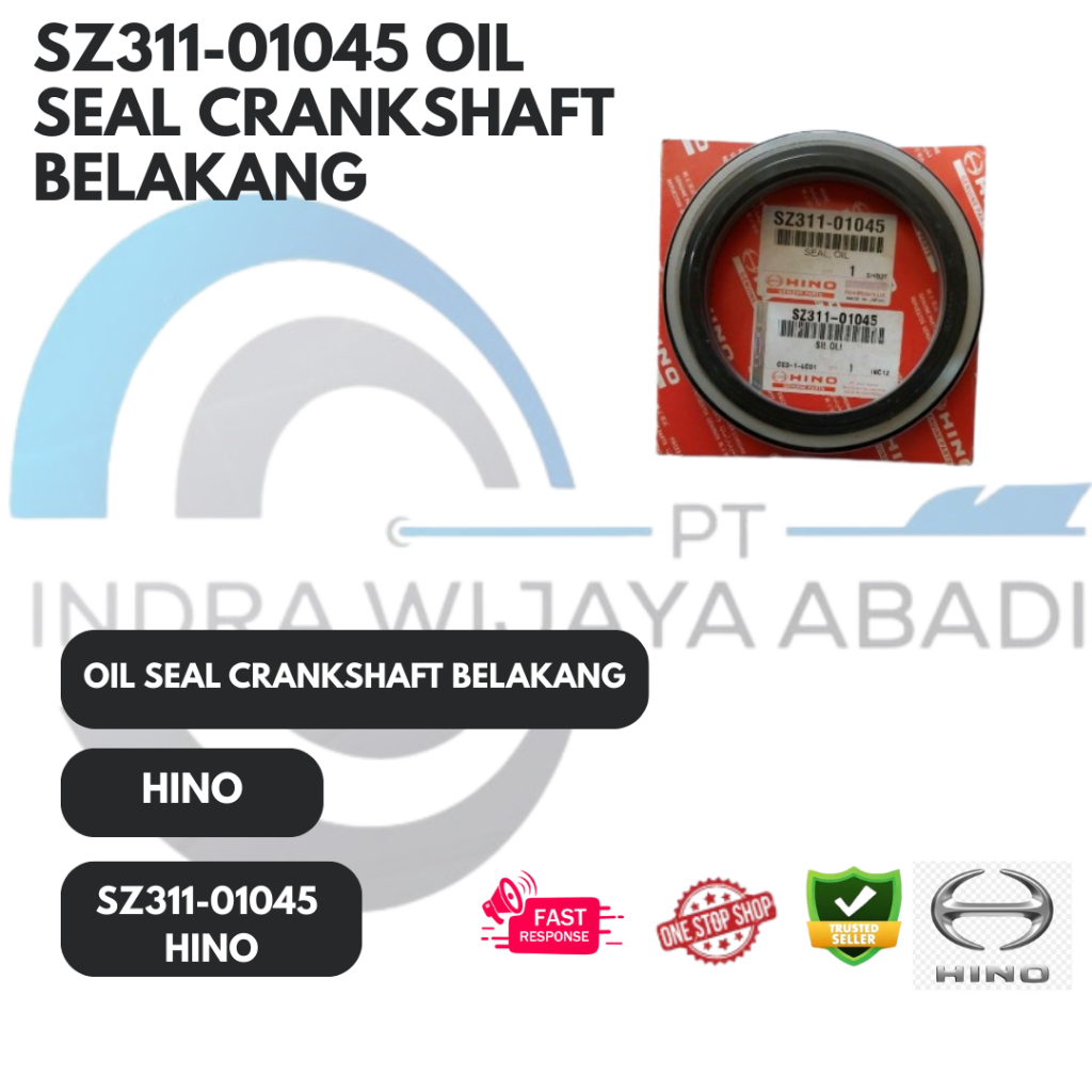 SZ311-01045 OIL SEAL CRANKSHAFT BELAKANG HINO