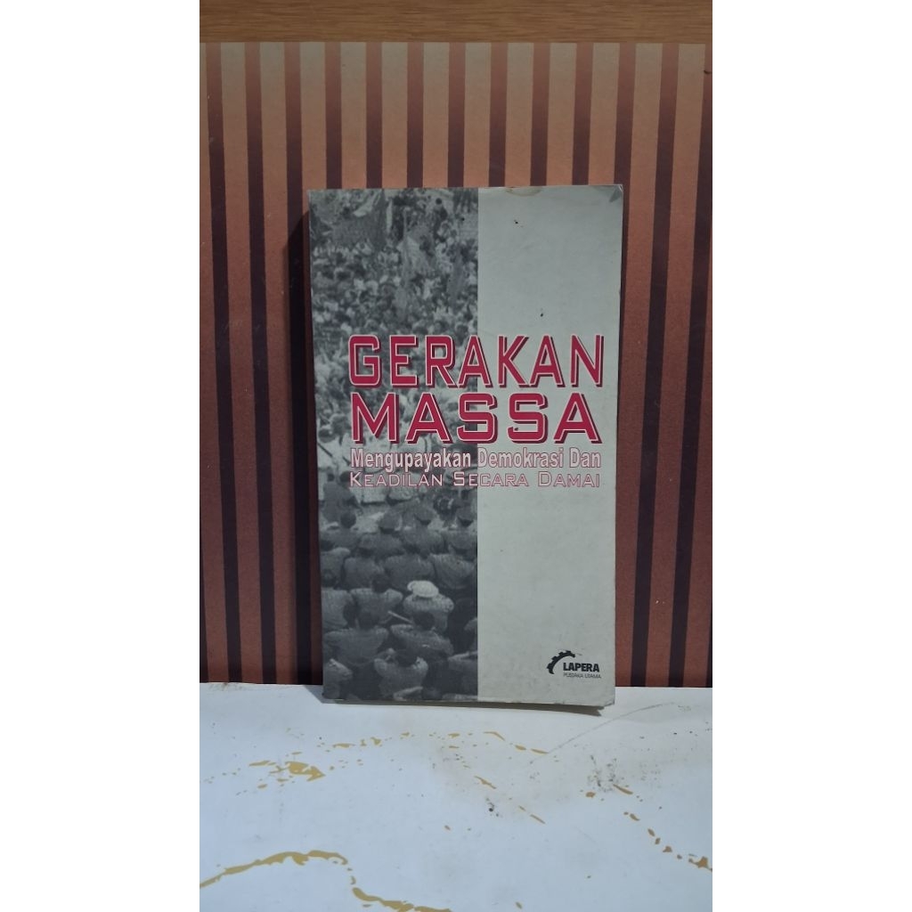 Gerakan Massa - A book by Timur Mahardika