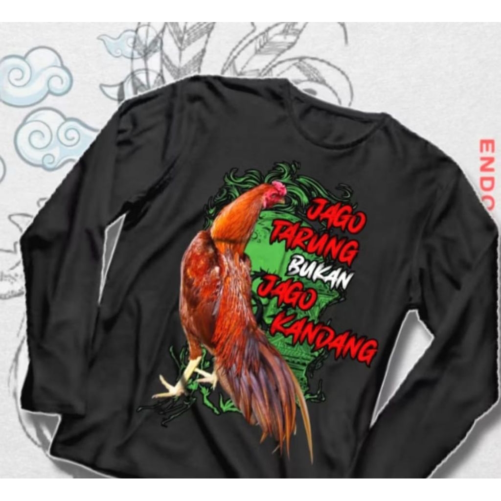 Kaos Distro Ayam Petarung Lengan Panjang Jago Tarung Bukan Jago Kandang