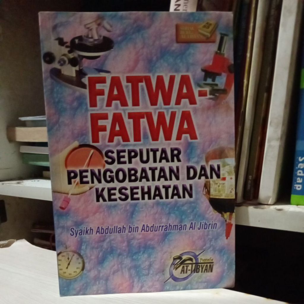 buku fatwa-fatwa seputar pengobatan dan kesehatan#Rak8f