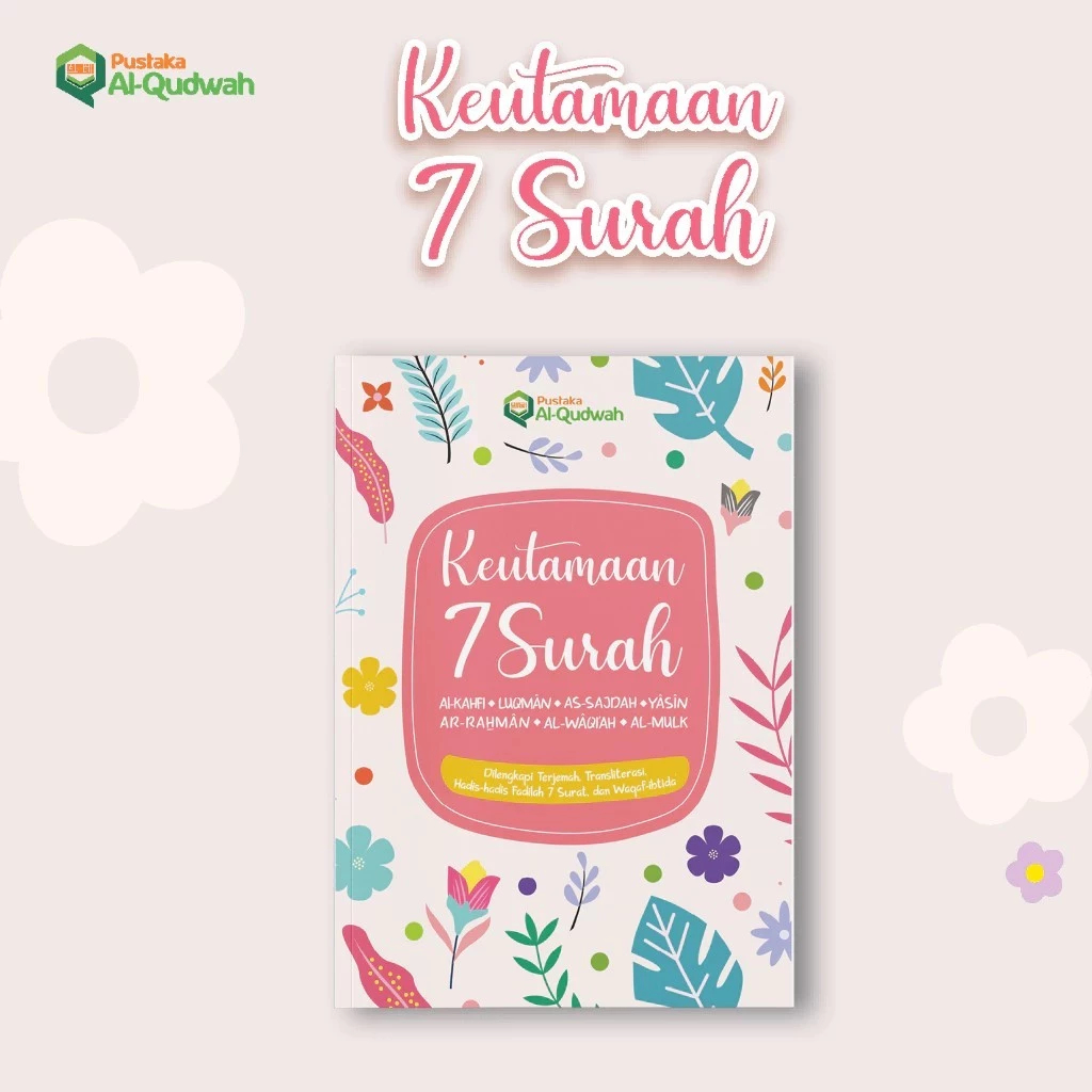 Keutamaan 7 Surah Pilihan Terjemah Dan Transliterasi Latin Full Color Al Qudwah