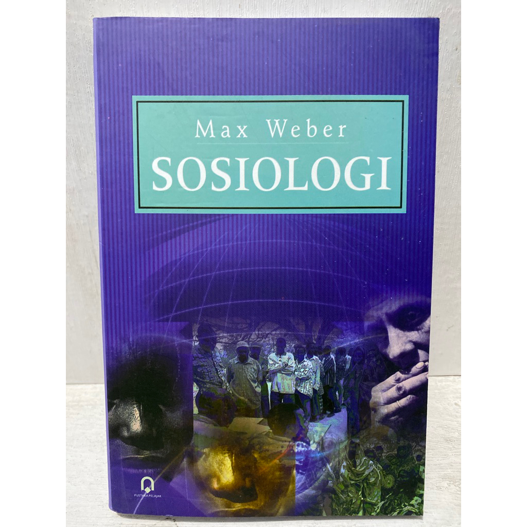 Buku Original SOSIOLOGI - MAX WEBER