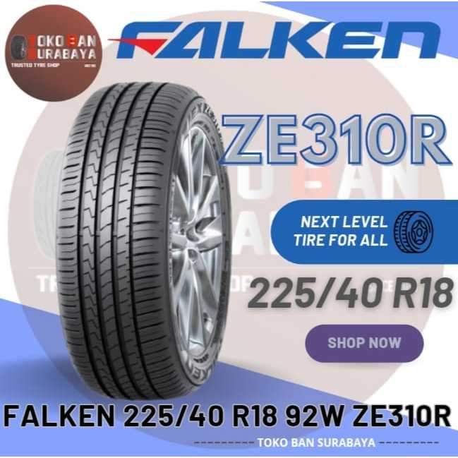 Ban FALKEN 225/40R18 ZE310R 225/40/18 225/40-18 22540R18 22540 225/40 R18 R 18 ZE 310R 310 R