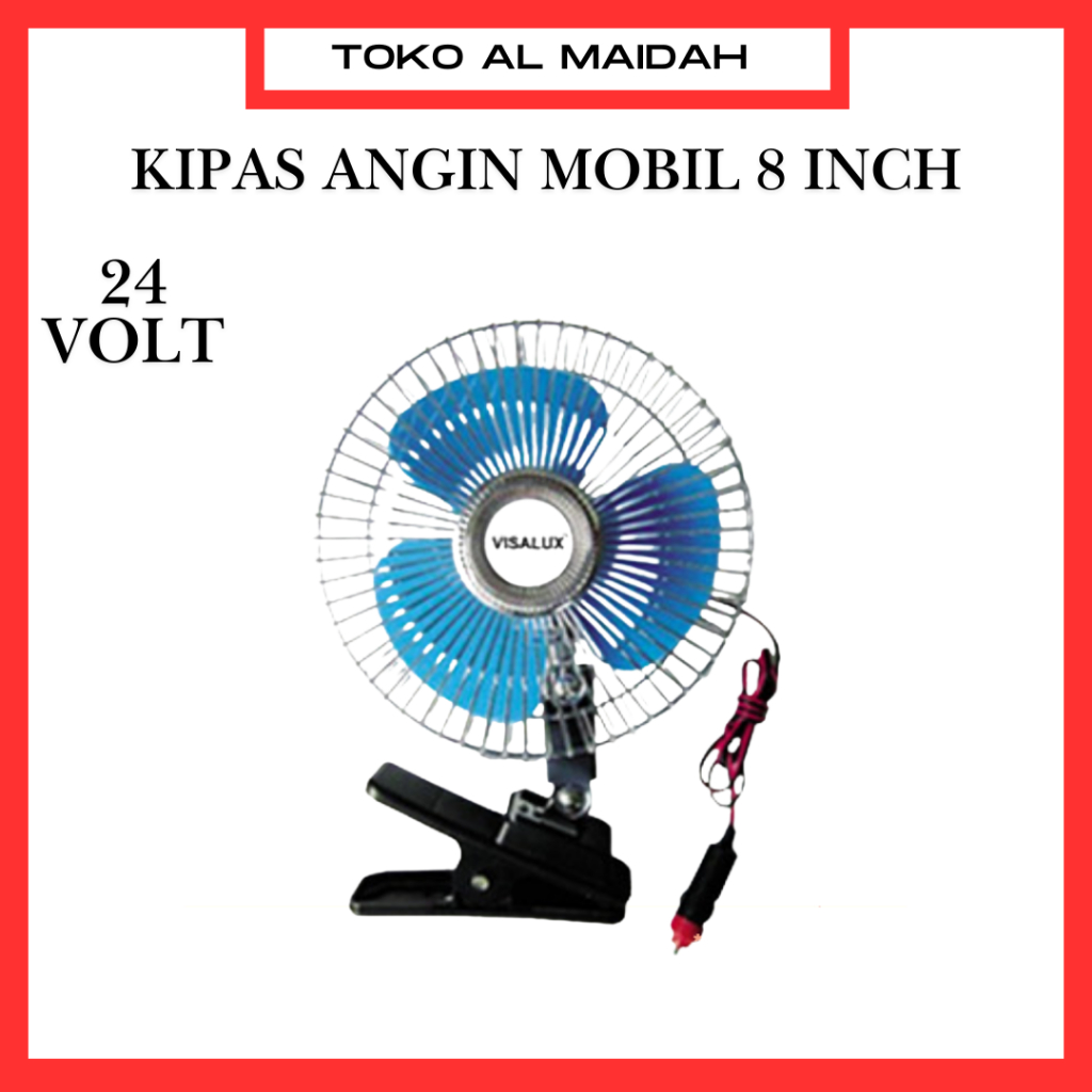Visalux Kipas Angin Mobil 8 Inci DC 24 Volt Kipas Klip Aki Mobil 8 Inci Kipas DC Kipas Mobil Visalux