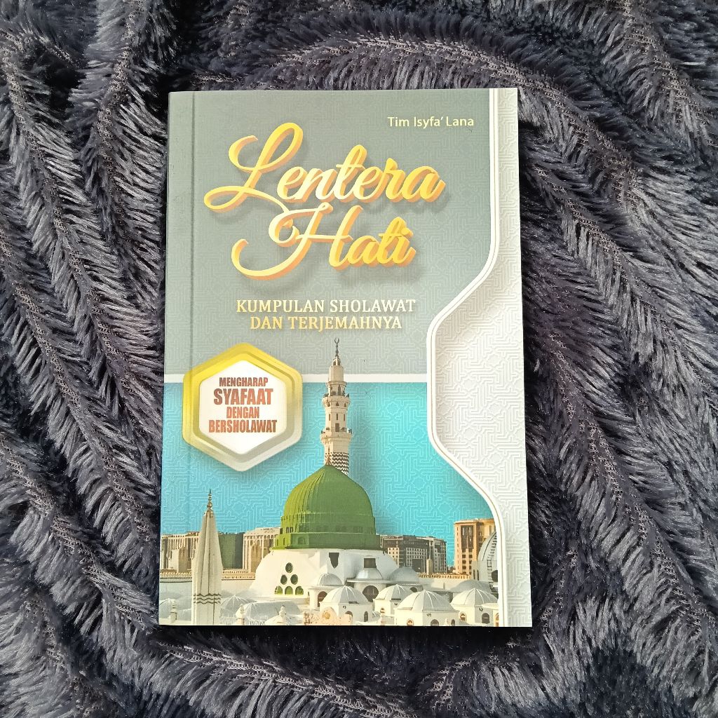 Buku Sholawat/Lentera Hati/Kumpulan Sholawat dan Terjemahnya