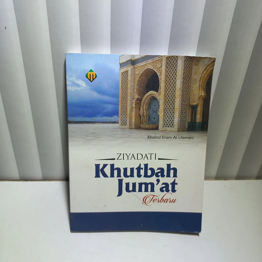 BUKU SAKU KHUTBAH JUM’AT / KHUTBAH JUMAT BAHASA INDONESIA