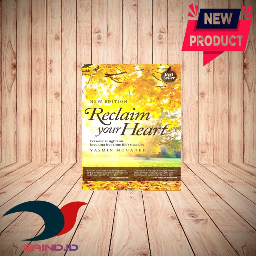 Reclaim Your Heart By Yasmin Mogahed