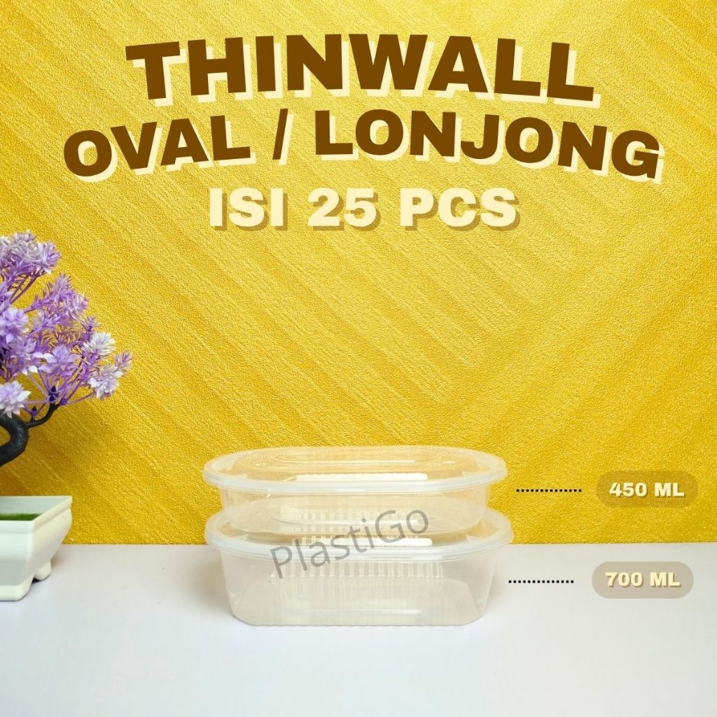 [Isi 25] Thinwall Oval - Thinwall Lonjong / Thinwall Panjang Oval - UK 450Ml / 750Ml