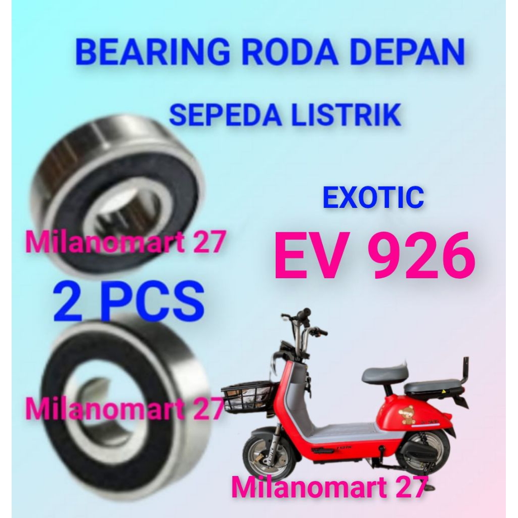 bearing roda depan exotic ev 926 laker klahar roda depan sepeda listrik exotic ev 926