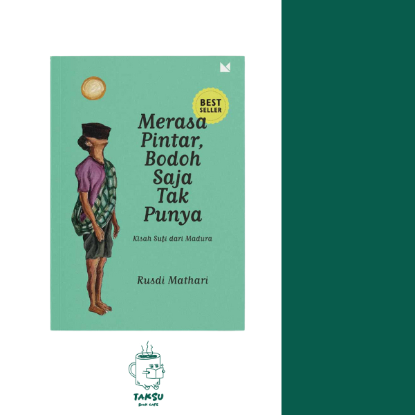 Merasa Pintar Bodoh Saja Tak Punya