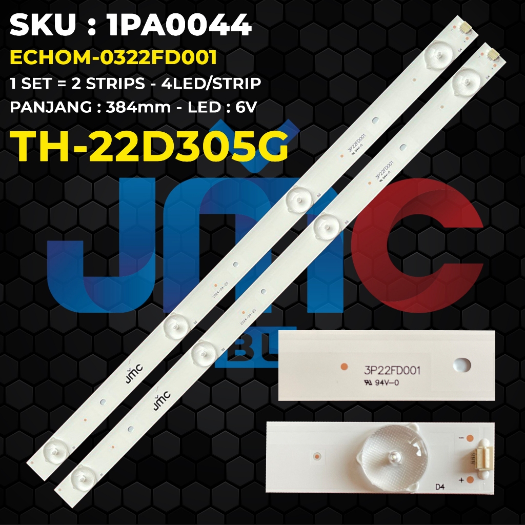 Backlight TV PANASONIC 22 Inch TH-22D305G ECHOM-0322FD001