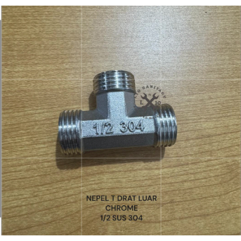 Sambungan T Drat Luar CHROME 1/2" / T Shower Drat Luar SUS 304 1/2 Inch CHROME